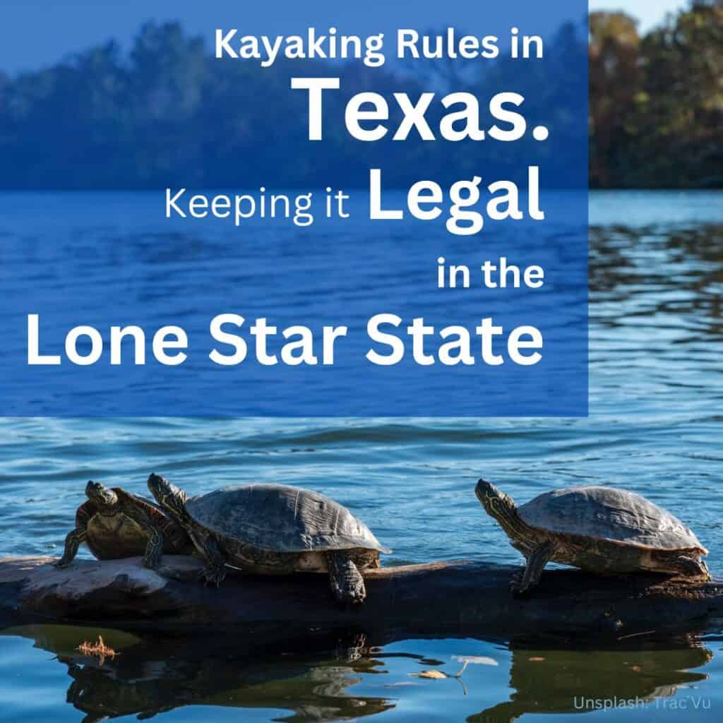 Kayaking Rules in Texas